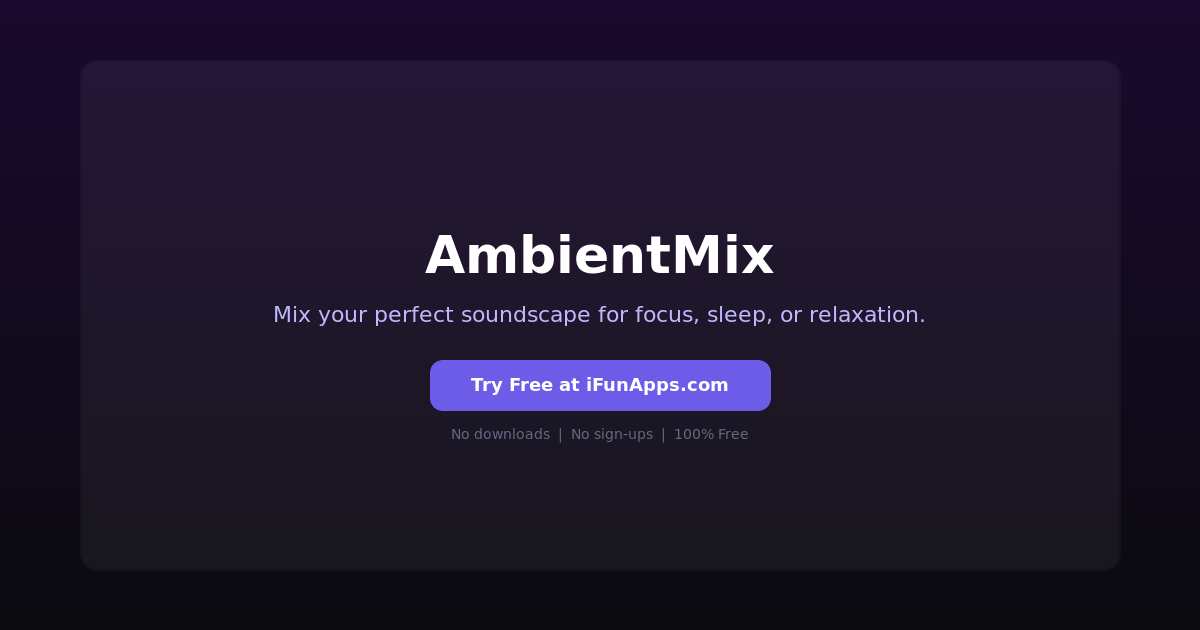 AmbientMix: Free Online Ambient Sound Mixer
