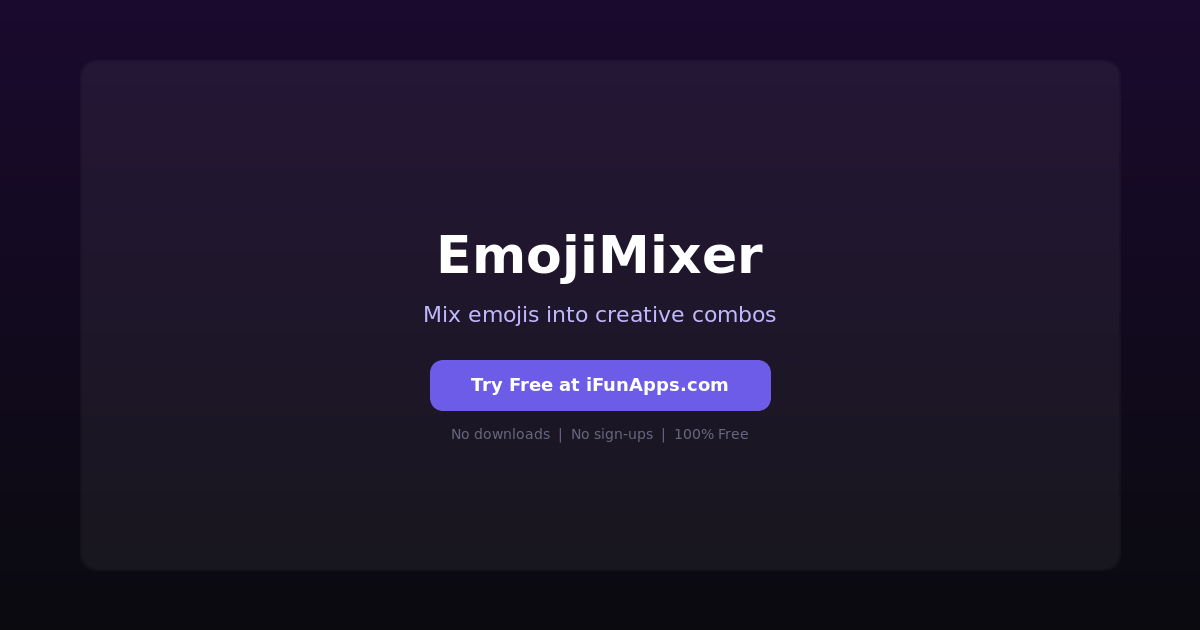 EmojiMixer: Free Online Emoji Mixing Tool