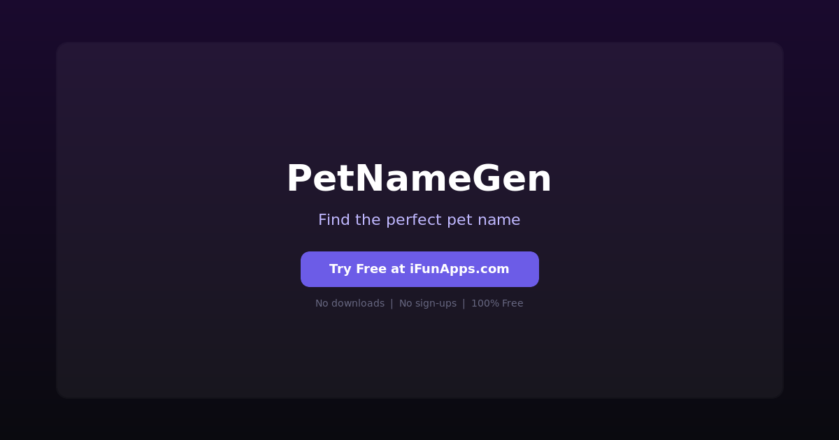 PetNameGen: Free Online Pet Name Generator