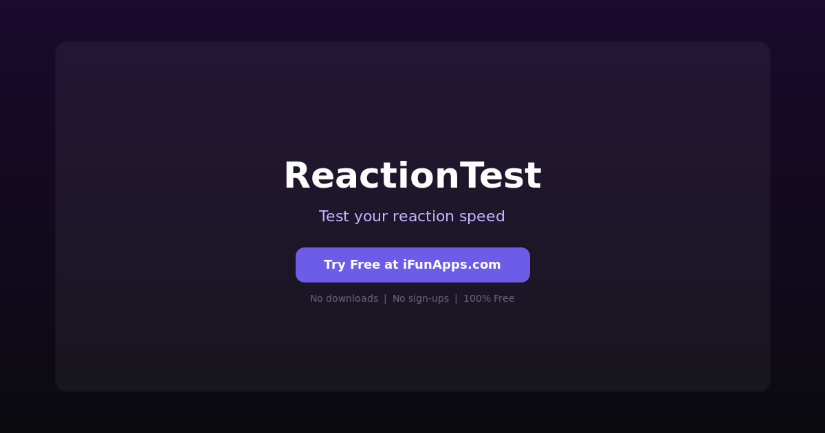 ReactionTest: Free Online Reaction Time Tester
