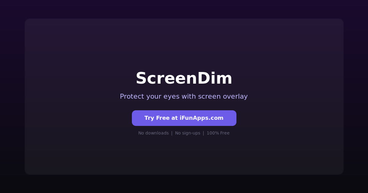 ScreenDim: Free Online Screen Dimmer