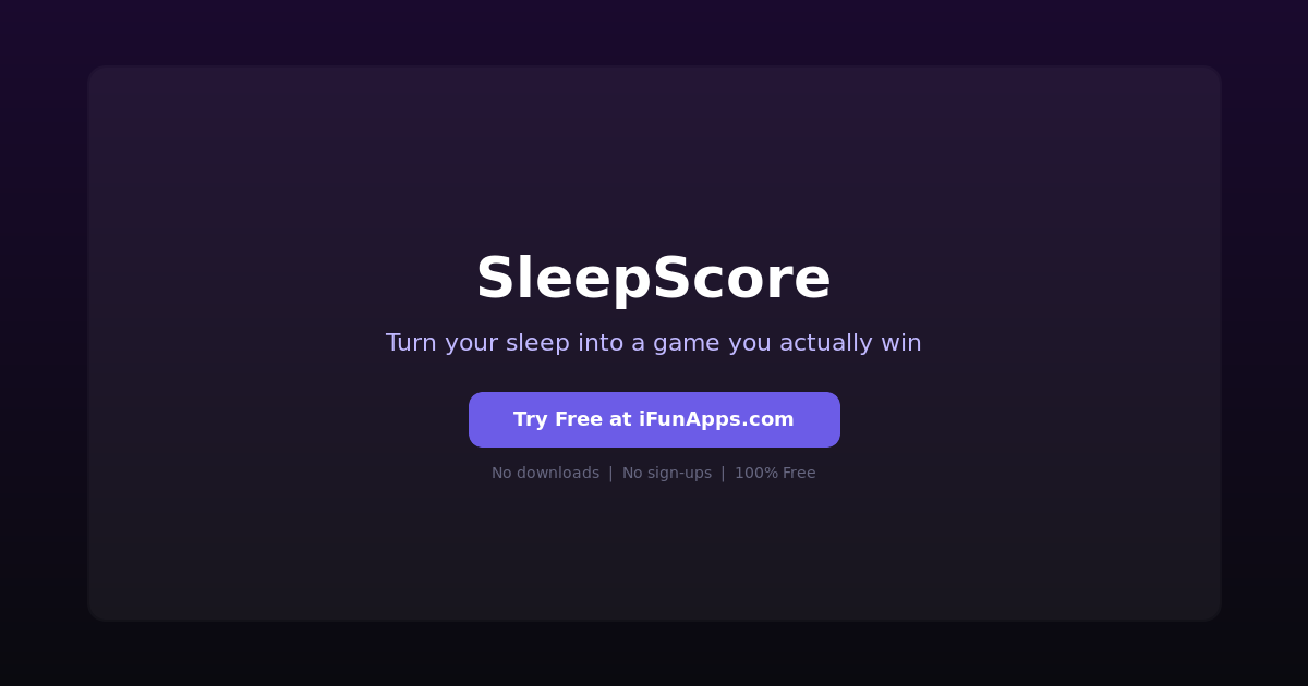 SleepScore: Free Online Sleep Quality Calculator
