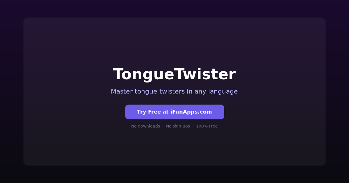 TongueTwister: Free Online Tongue Twister Challenge