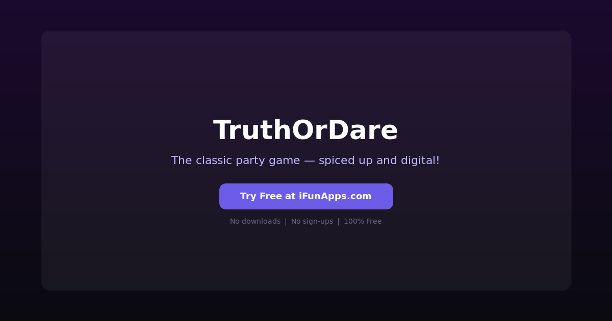 TruthOrDare: Free Online Truth or Dare Game